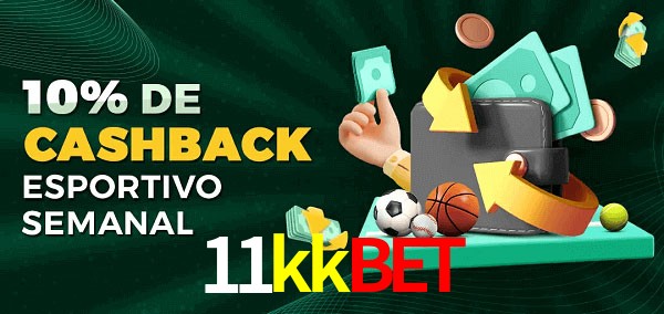 10% de bônus de cashback na 11kkbet